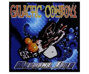 Galactic Cowboys - Machine Fish