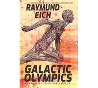 Galactic Olympics: Five Science Fiction Sports Stories