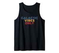 Galactic Vibes Only Funny Alien Pun Sci-Fi Tank Top