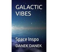 GALACTIC VIBES: Space Inspo (Kosmos)