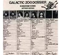Arthur Brown & Kingdom Come - Galactic Zoo Dossier