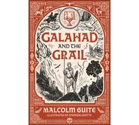 Galahad and the Grail : Merlin's Isle Volume 1