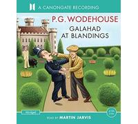 Galahad at Blandings: Written by PG Wodehouse, 2012 Edition, (Main) Publisher: Canongate Books [Audio CD]