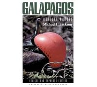 Galapagos A Natural History by Jackson, Michael H. ( AUTHOR ) Dec-01-1998 Paperback