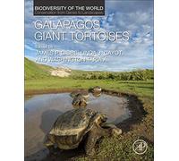 Galapagos Giant Tortoises (Biodiversity of the World: Conservation from Genes to Landscapes)