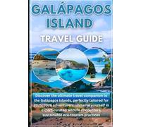 Galapagos Island travel guide 2025/2026: discover the ultimate travel companion to the Galapagos island, perfectly tailored for 2025/2026 adventures. Inners house in expert-curated wildlife encounter