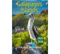 GALÁPAGOS ISLANDS Guía De Viajes 2025-2026