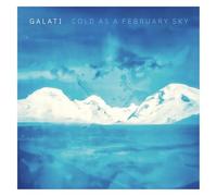 Galati - Cold As A February Sky