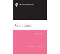 Galatians (2011): A Commentary (New Testament Library)