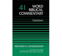 Galatians: 41 (Word Biblical Commentary)