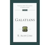 Galatians: An Introduction and Commentary (Volume 9) (Tyndale New Testament Commentaries)