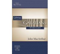 GALATIANS (MacArthur Bible Studies)