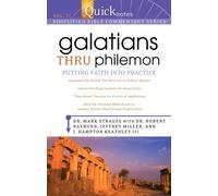 Galatians Thru Philemon: Putting Faith Into Practice: 11 (Quicknotes: Simplified Bible Commentary)