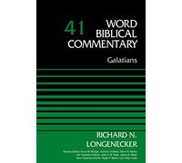Galatians, Volume 41 (41) (Word Biblical Commentary)