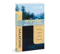 Galatians: Exchange Legalism for True Spirituality