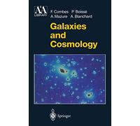 Galaxies and Cosmology (Astronomy and Astrophysics Library)