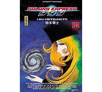 Galaxy Express 999 - Tome 12