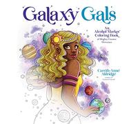 Galaxy Gals: An Alcohol Marker Coloring Book of Mighty Cosmic Heroines