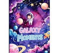Galaxy Moments: "Where soul meets the stars."