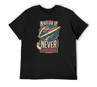 Galaxy Quest Never Give Up T-Shirt Men T-Shirt Black O Neck Tee