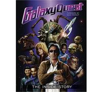 Galaxy Quest: The Inside Story