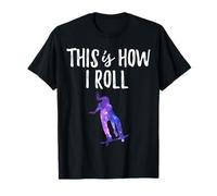 Galaxy Skateboard Girl This is How I Roll Skater Space Gift T-Shirt