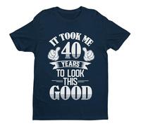 Galaxy Tees 40th Birthday T Shirt Gift It Took Me 40 Years to Look This Good Midnight Navy Blue/L