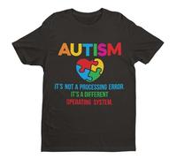 Galaxy Tees Mens Autism It's Not A Processing Error But A Different Operating System T Shirt Black M