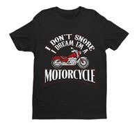 Galaxy Tees Mens Funny Biker T Shirt I Don't Snore I Dream I'm A Motorcycle Short Sleeved Black 4XL