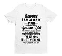 Galaxy Tees Mens Funny T Shirt Sorry I'm Already Taken by A Freaking Awesome Girl Short Sleeved White XL