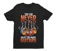 Galaxy Tees Mens Funny You Can Never Have Too Many Guitars T Shirt Guitarist Gift Short Sleeved Black 3XL