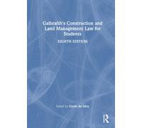 Galbraith's Construction and Land Management Law for Students