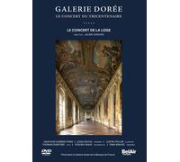 Galerie Dorée: Le Concert Du Tricentenaire (DVD) Concert de la Loge (US IMPORT)