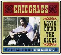 Gales,Eric - Layin' Down The Blue