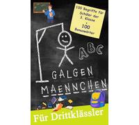 Galgenmännchen für Drittklässler - Das Wortspiel für zuhause oder den Pausenhof: Spiel ab 2 Personen 100 + 100 Bonuswörter Hangman Block - Hangmanspiel für Schüler der 3. Klasse