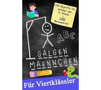 Galgenmännchen für Viertklässler - Das Wortspiel für zuhause oder den Pausenhof: Spiel ab 2 Personen 100 + 100 Bonuswörter Hangman Block - Hangmanspiel für Schüler der 4. Klasse