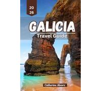 Galicia Travel Guide 2026: Discover the Camino de Santiago pilgrimage routes, explore Santiago de Compostela, relax on the Rías Baixas coast, and experience Northern Spain
