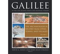Galilee in the Late Second Temple and Mishnaic Periods, Volume 2: The Archaeological Record from Cities, Towns, and Villages