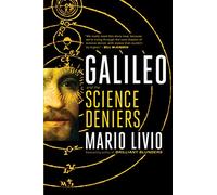 Galileo: And the Science Deniers