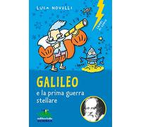 Galileo e la prima guerra stellare (Lampi di genio)