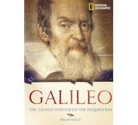 Galileo: The Genius Who Faced The Inquisition (National Geographic World History Biographies)