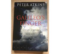 Galileo's Finger: The Ten Great Ideas of Science