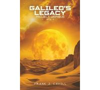 Galileo's Legacy: (Project Orpheus, Book 4)