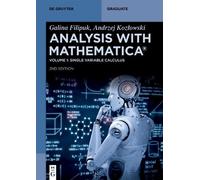 Galina Filipuk Andrzej Kozłowski Analysis with Mathematica® (Paperback)