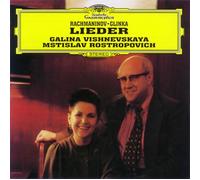 Galina Vishnevskaya, Mstislav R - Rachmaninov & Glinka: Lieder