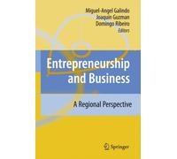 Galindo - Entrepreneurship and Business A Regional Perspective - New - P555z