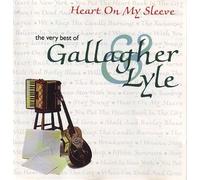 Gallagher - Heart On My Sleeve - The Very Best Of Gallagher & Lyle