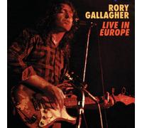 Gallagher, Rory - Live in Europe