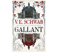 Gallant (Signed Edition): V.E. Schwab