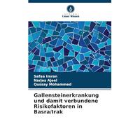 Gallensteinerkrankung und damit verbundene Risikofaktoren in Basra/Irak